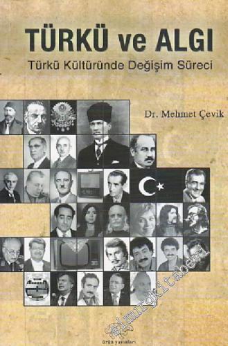 Türkü ve Algı: Türk Kültüründe Değişim Süreci