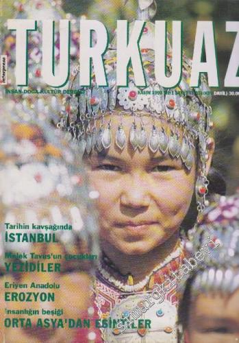 Turkuaz İnsan - Doğa - Kültür Dergisi - Dosya: Tarihin Kavşağında İsta