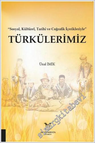 Türkülerimiz : Sosyal Kültürel Tarihi ve Coğrafik İçerikleriyle -        2020