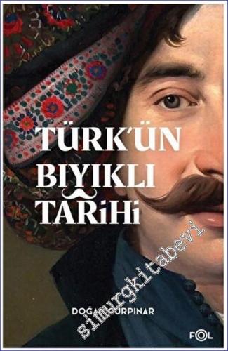 Türk'ün Bıyıklı Tarihi -        2023