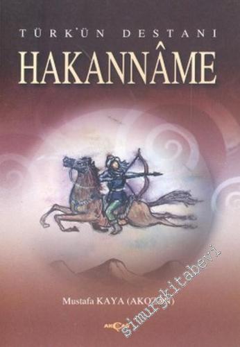 Türk'ün Destanı Hakanname -        2004