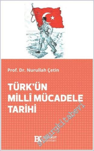 Türk'ün Millî Mücadele Tarihi -        2025