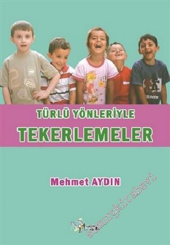 Türlü Yönleriyle Tekerlemeler -        2013