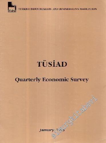 TÜSİAD Quarterly Economic Survey -