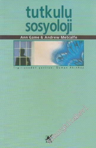 Tutkulu Sosyoloji -        1999