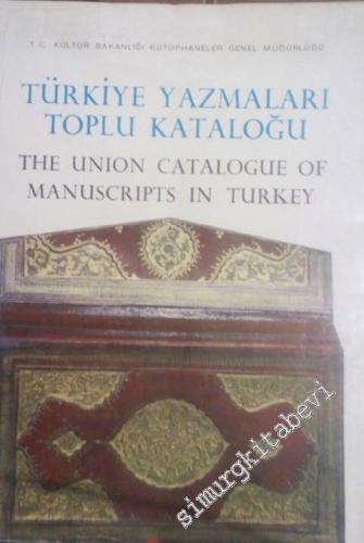 TÜYATOK Türkiye Yazmaları Toplu Kataloğu 05 / I = The Union Catalogue 