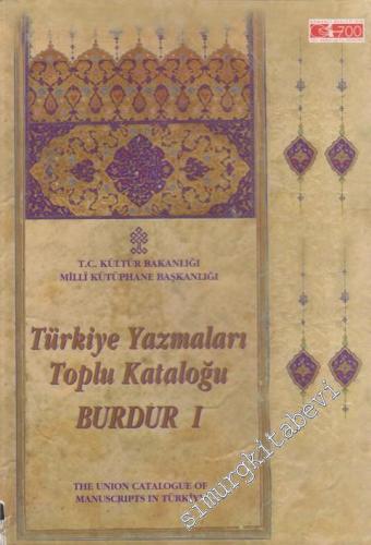 TÜYATOK Türkiye Yazmaları Toplu Kataloğu, Burdur 1 = The Union Catalog
