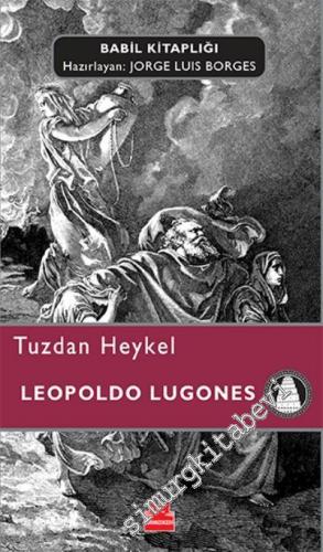 Tuzdan Heykel - Babil Kitaplığı -        2017