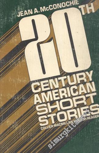 Twentieth Century American Short Stories