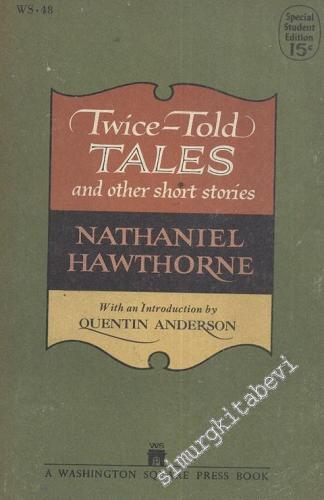 Twice - Told Tales; and Other Short Stories -