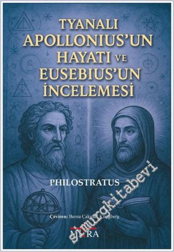 Tyanalı Apollonius'un Hayatı ve Eusebius'un İncelemesi - 2025