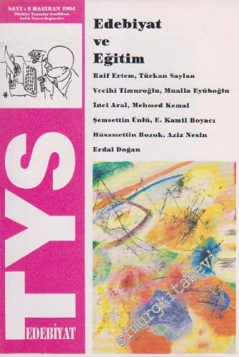TYS Edebiyat Dergisi - Sayı: 8    1  Haziran
