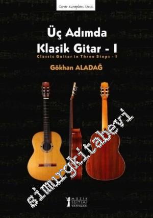 Üç Adımda Klasik Gitar - 1