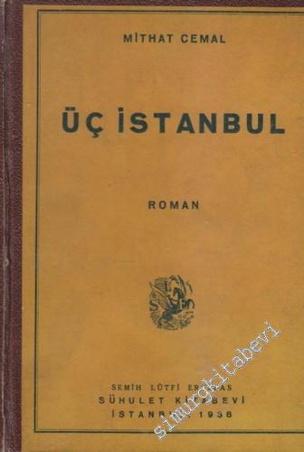 Üç İstanbul -        1938