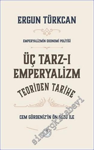 Üç Tarz-ı Emperyalizm: Teoriden Tarihe - 2023