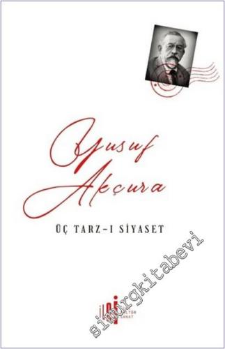 Üç Tarz-ı Siyaset - 2026