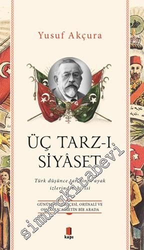 Üç Tarz-ı Siyâset -