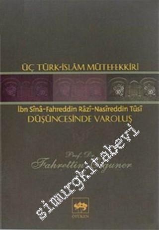 Üç Türk - İslam Mütefekkiri İbn Sina, Fahreddin Razi, Nasireddin Tusi 
