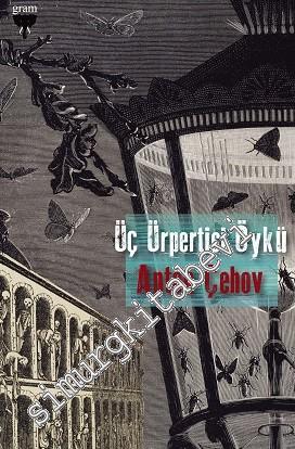 Üç Ürpertici Öykü -