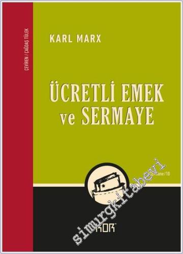 Ücretli Emek ve Sermaye - 2026