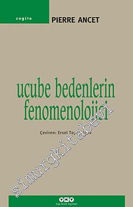 Ucube Bedenlerin Fenomenolojisi -