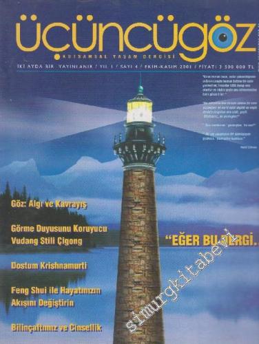 Üçüncü Göz Kutsamsal Yaşam Dergisi - Sayı: 4      Ekim - Kasım