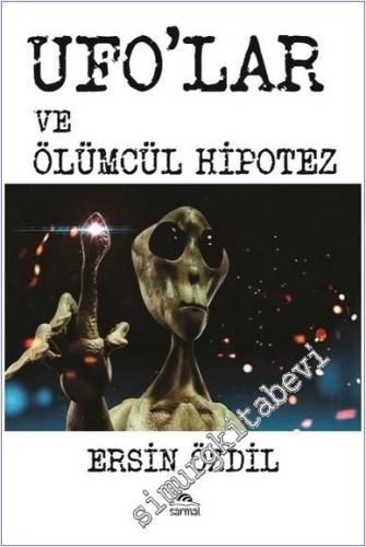 Ufo'lar ve Ölümcül Hipotez -        2025