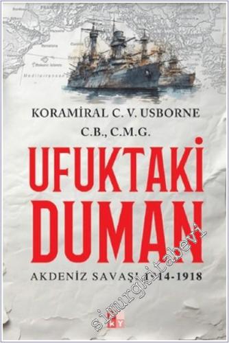 Ufuktaki Duman : Akdeniz Savaşı (1914-1918) -        2025