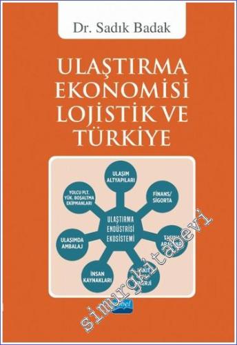 Ulaştırma Ekonomisi Lojistik ve Türkiye - 2023