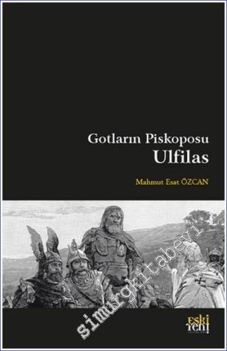 Ulfilas - Gotların Piskoposu - 2023