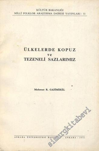 Ülkelerde Kopuz ve Tezeneli Sazlarımız -        1975