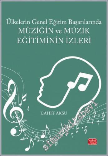 Ülkelerin Genel Eğitim Başarılarında Müziğin ve Müzik Eğitiminin İzler