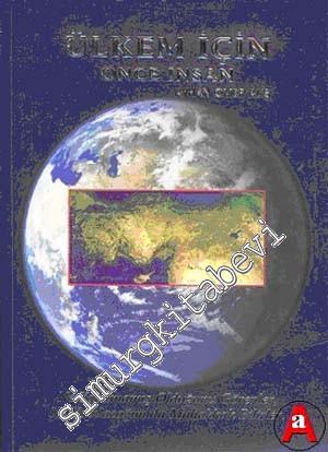 Ülkem İçin Önce İnsan -