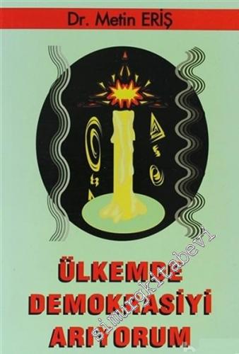 Ülkemde Demokrasiyi Arıyorum -        1999