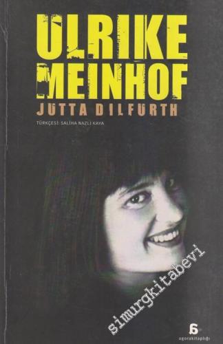 Ulrike Meinhof: Üzgün Olmaktansa Öfkeli Olmayı Yeğlerim