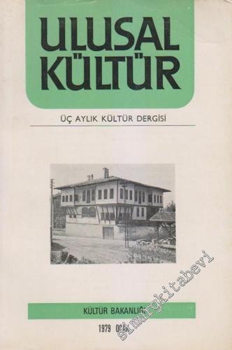 Ulusal Kültür - Üç Aylık Kültür Dergisi - Sayı: 3    1  Ocak 1979
