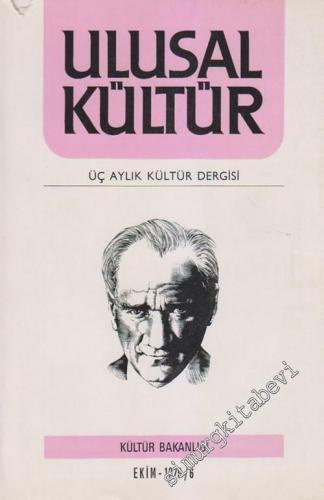 Ulusal Kültür - Üç Aylık Kültür Dergisi - Sayı: 6    2  Ekim 1979