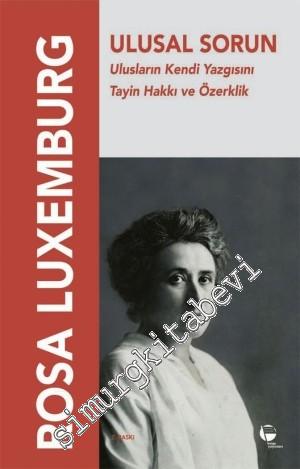 Ulusal Sorun Ulusların Kendi Yazgısını Tayin Hakkı ve Özerklik -