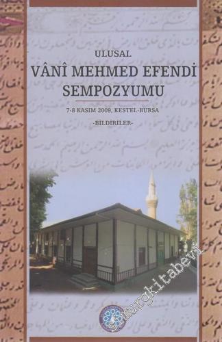 Ulusal Vânî Mehmed Efendi Sempozyumu - Bildiriler 7 - 8 Kasım 2009, Ke