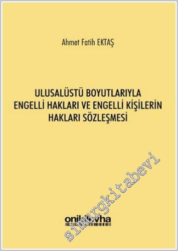 Ulusalüstü Boyutlarıyla Engelli Hakları ve Engelli Kişilerin Hakları S