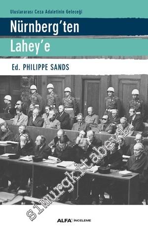 Uluslararası Ceza Adaletinin Geleceği Nürnberg'ten Lahey'e -        2016
