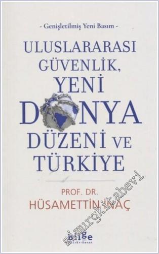 Uluslararası Güvenlik Yeni Dünya Düzeni ve Türkiye -        2025