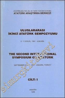 Uluslararası İkinci Atatürk Sempozyumu Cilt 1 (9 - 11 Eylül, 1991 Ankara)  -        1996
