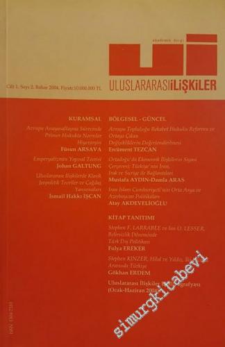 Uluslararası İlişkiler, Akademik Dergi - Cilt: 1, Sayı: 2, Yaz 2004