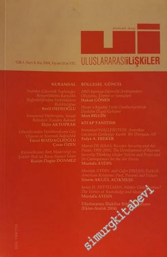 Uluslararası İlişkiler Akademik Dergi - Cilt: 1, Sayı: 4, 2004