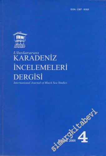 Uluslararası Karadeniz İncelemeleri Dergisi = International Journal of Black Sea Studies 4 - Sayı: 4    2  Bahar