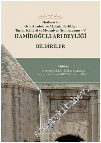 Uluslararası Orta Anadolu ve Akdeniz Beylikleri Tarihi, Kültürü ve Med