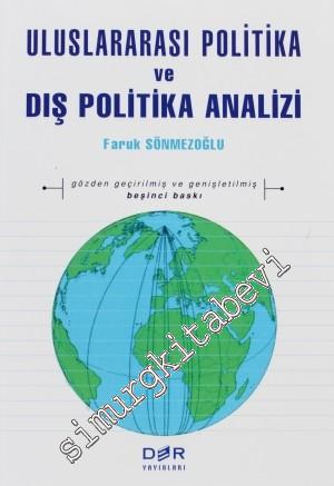 Uluslararası Politika ve Dış Politika Analizi