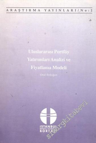 Uluslararası Portföy Yatırımları Analizi ve Fiyatlama Modeli