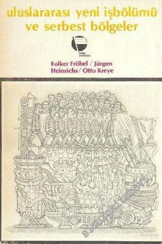 Uluslararası Yeni İşbölümü ve Serbest Bölgeler -        1982